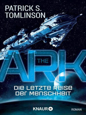 cover image of The Ark--Die letzte Reise der Menschheit